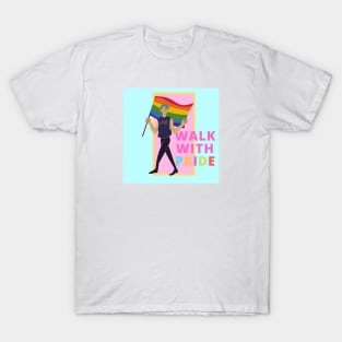 Walk With Pride - LGBT Pride Parade T-Shirt